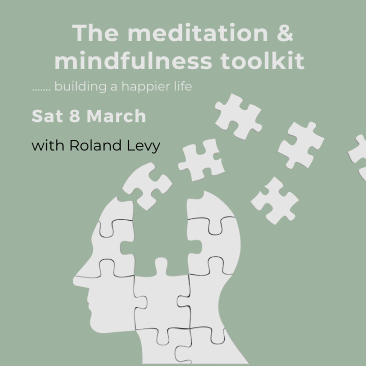 The Meditation & Mindfulness Toolkit - Saturday 8th March