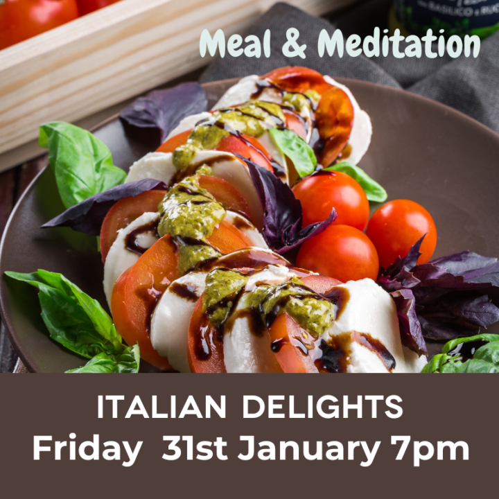 Meal & Meditation -31 January - SOLD OUT