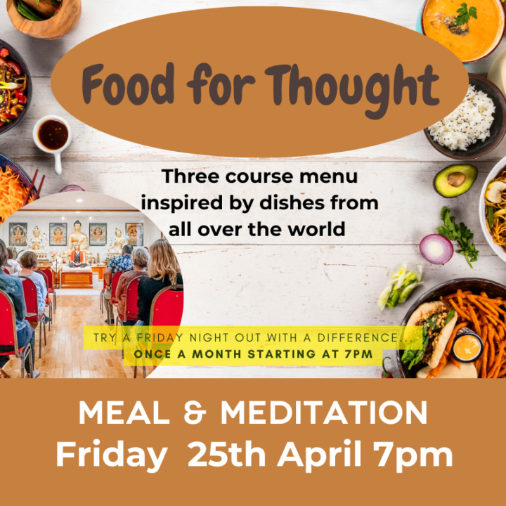 Meal & Meditation - 25th April