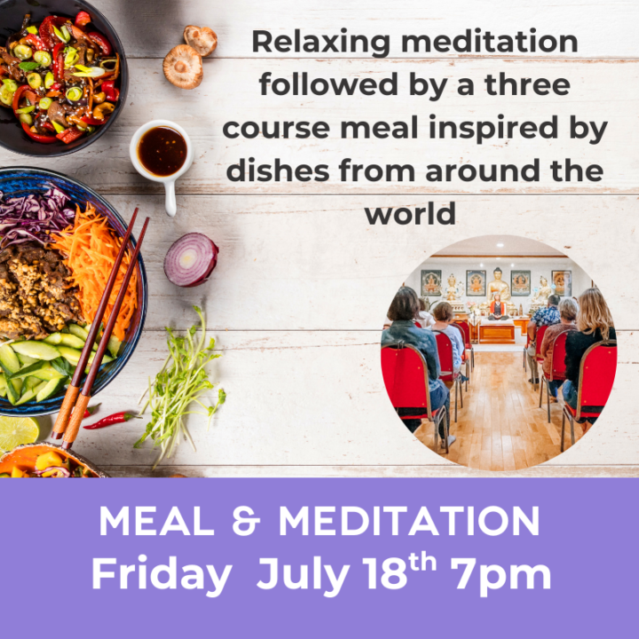 Meal & Meditation - 18th July