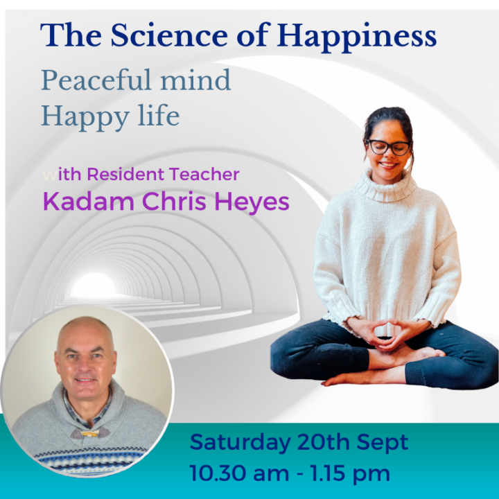 Science of Happiness -  20 Sept