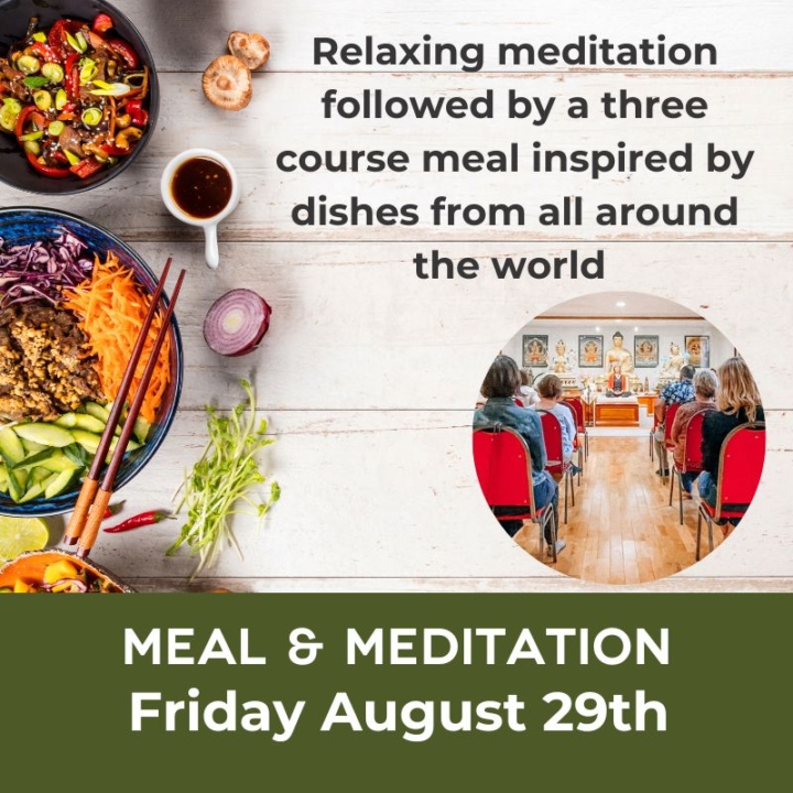 Meal & Meditation - 29th August